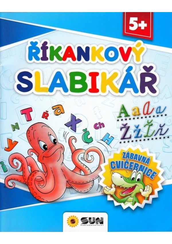 Říkankový slabikář - Zábavná cvičebnice 5+