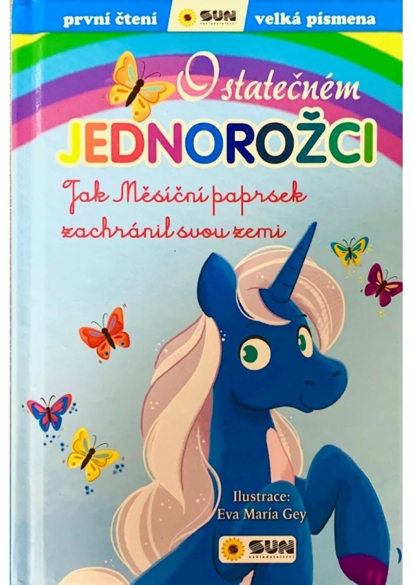 O statečném jednorožci: Jak Měsíční paprsek zachránil svou zemi - První čtení