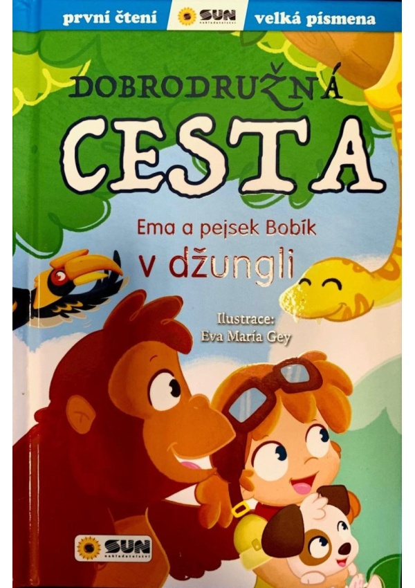 Levně Dobrodružná cesta: Ema a Pejsek Bobík v džungli - První čtení