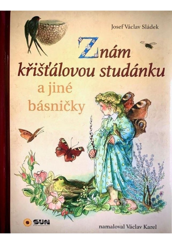 Znám křišťálovou studánku a jiné básničky
