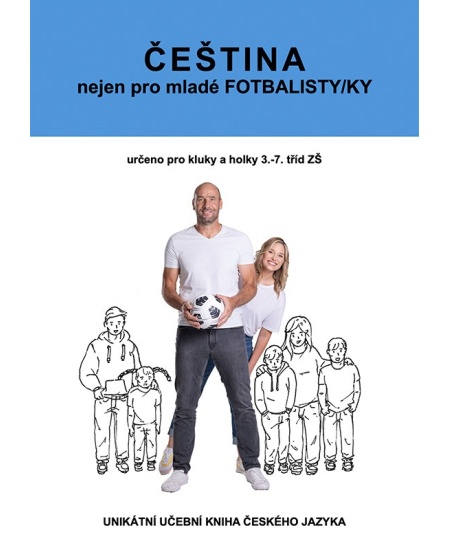 Levně ČEŠTINA nejen pro mladé FOTBALISTY/KY
