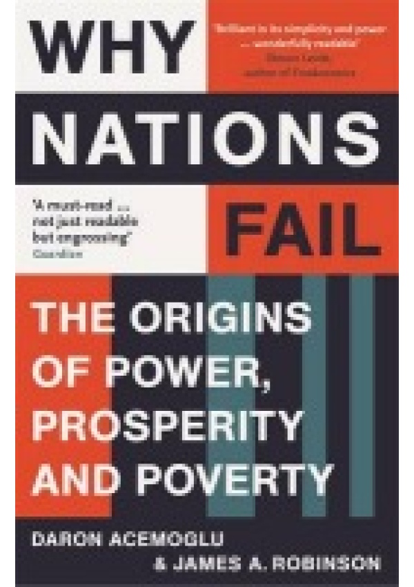 Levně Why Nations Fail, The Origins of Power, Prosperity and Poverty