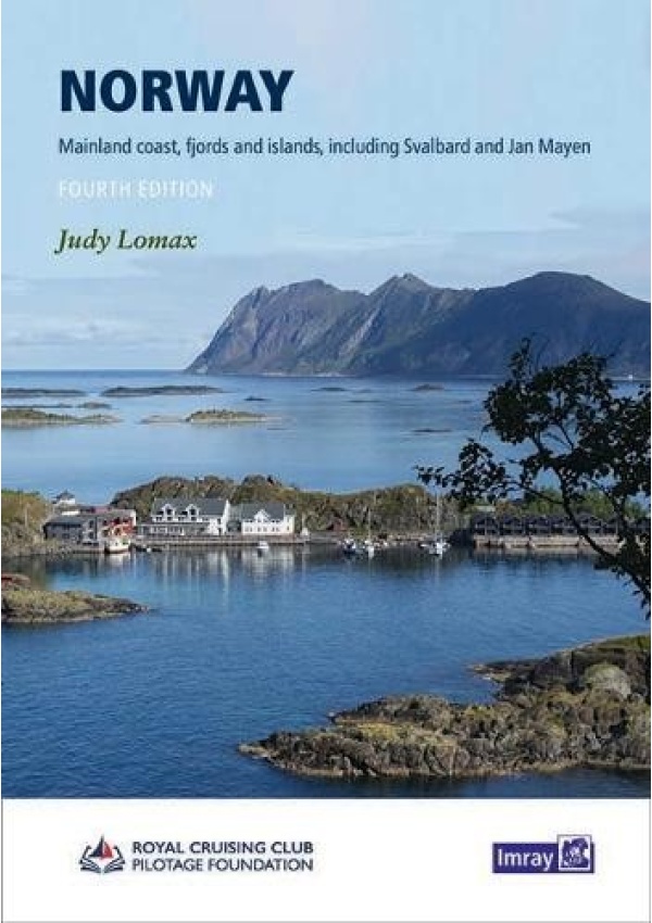 RCCPF Norway, Oslo to North Cape and Svalbard Imray, Laurie, Norie & Wilson Ltd
