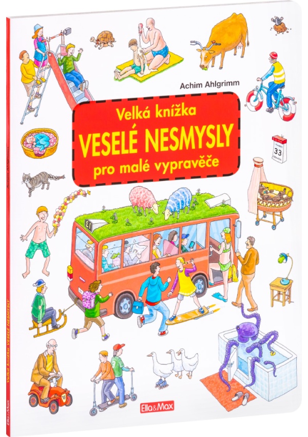 Levně Velká knížka VESELÉ NESMYSLY pro malé vypravěče