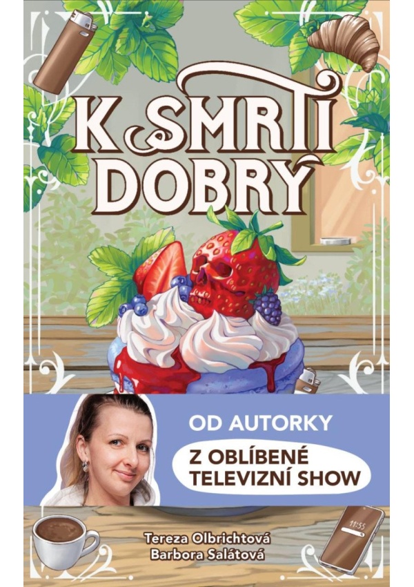 K smrti dobrý