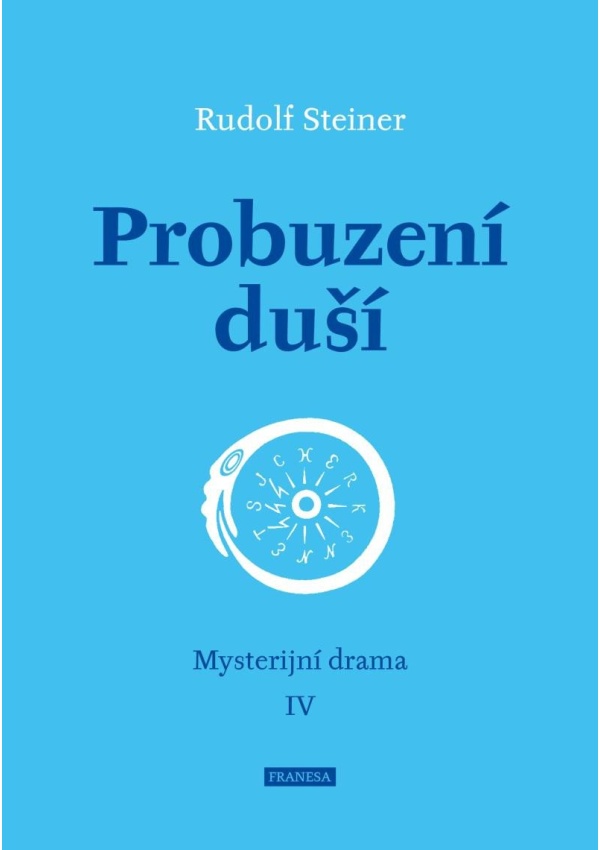 Probuzení duší - Rudolf Steiner