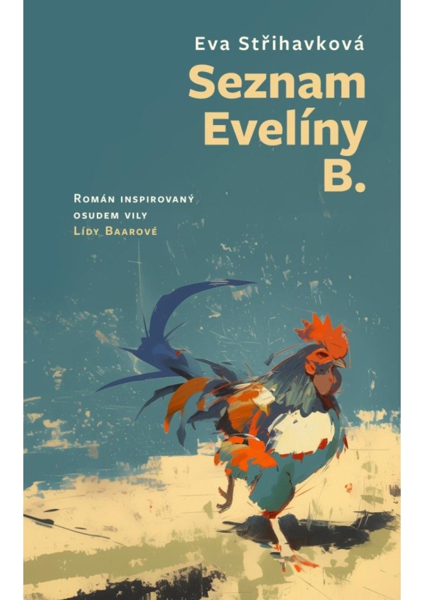 Levně Seznam Evelíny B. - Román inspirovaný osudem vily Lídy Baarové