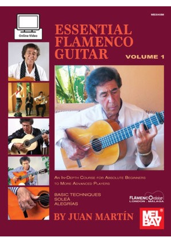Essential Flamenco Guitar, Volume 1 Mel Bay Publications,U.S.
