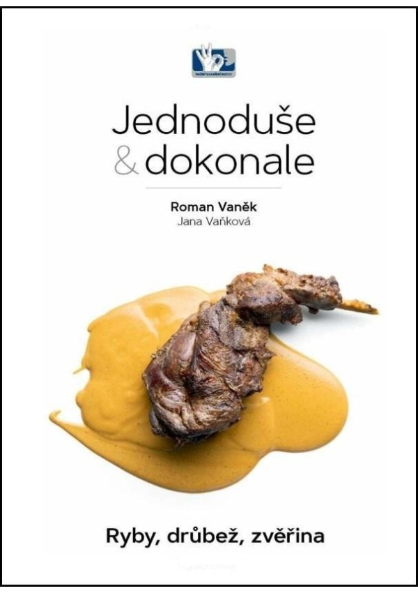 Levně Ryby, drůbež, zvěřina - Jednoduše a dokonale