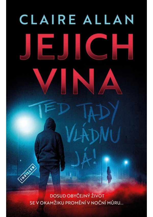 Levně Jejich vina - Teď tady vládnu já