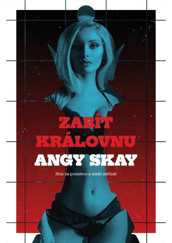 Levně Zabít královnu