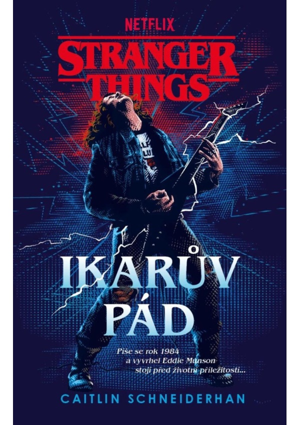 Levně Stranger Things - Ikarův pád