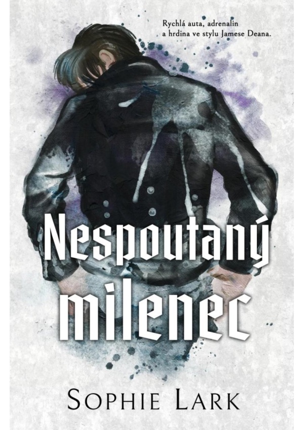 Levně Nespoutaný milenec