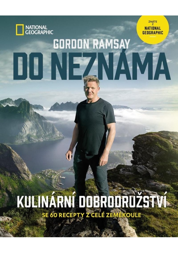 Levně Do neznáma - Kulinární dobrodružství se 60 recepty z celé zeměkoule