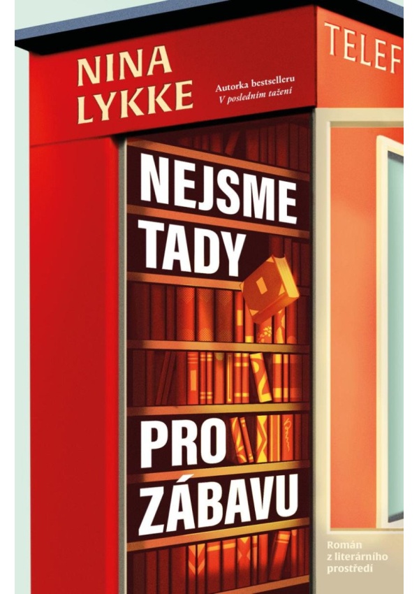 Levně Nejsme tady pro zábavu