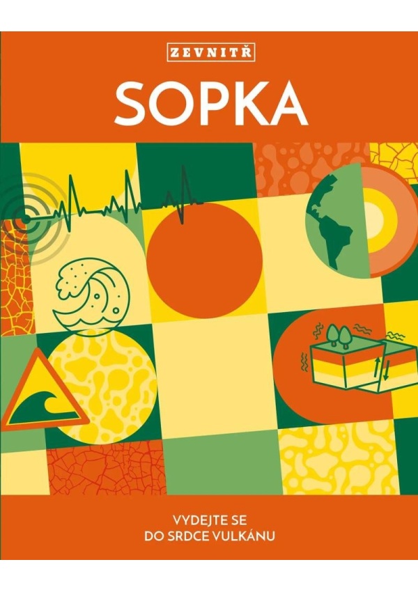 Sopka zevnitř - Vydejte se do srdce vulkánu