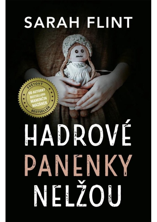 Levně Hadrové panenky nelžou