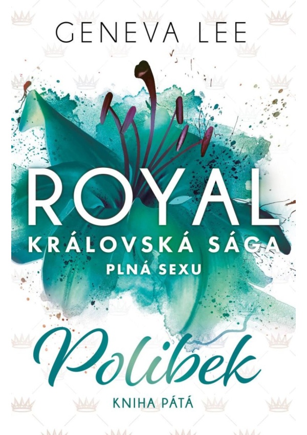 Levně Polibek (Královská sága 5)