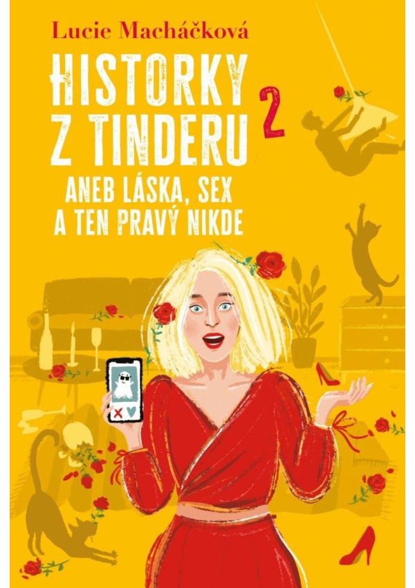 Historky z Tinderu 2 aneb Láska, sex a ten pravý nikde