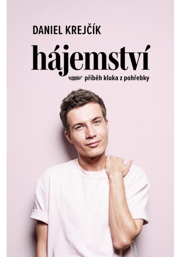 Hájemství - Příběh kluka z pohřebky