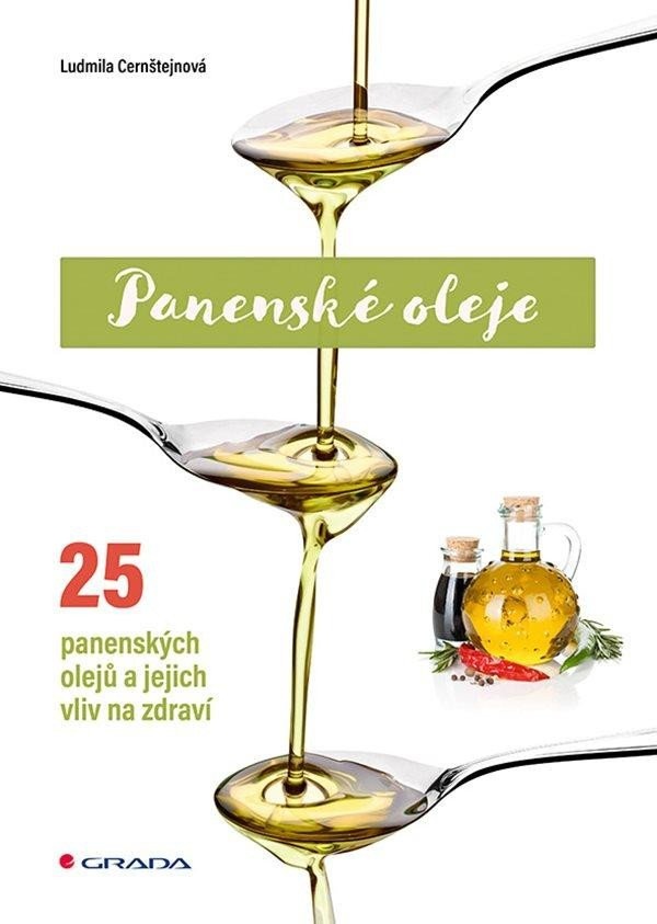 Levně Panenské oleje - 25 panenských olejů a jejich vliv na zdraví