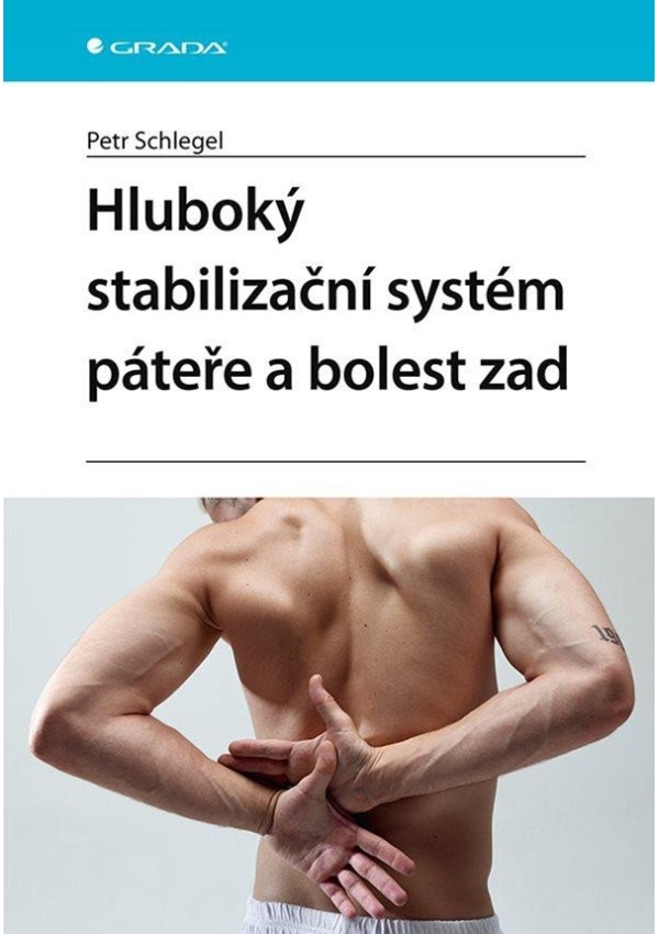Levně Hluboký stabilizační systém páteře a bolesti zad
