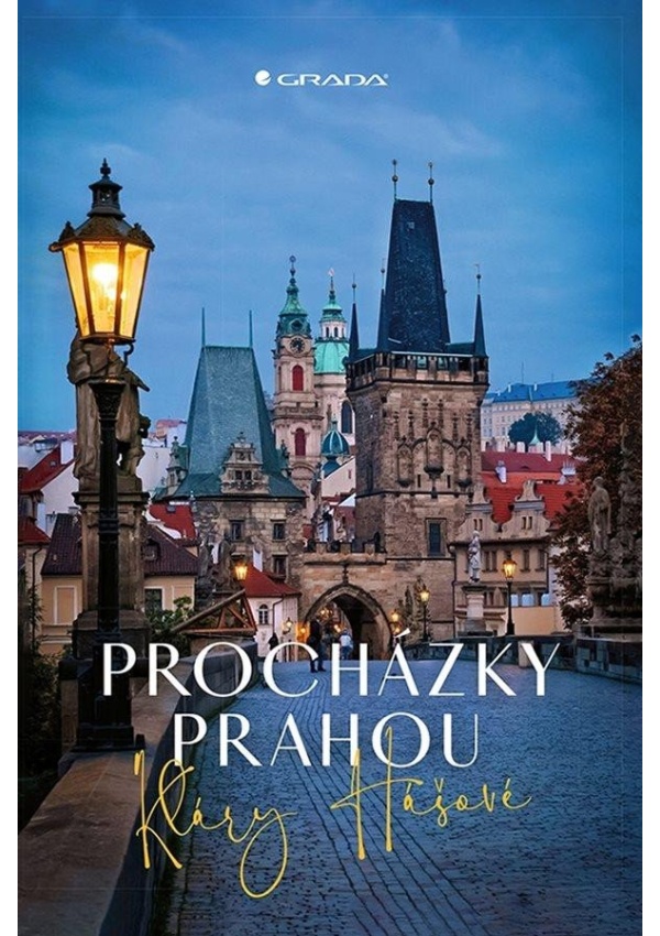 Levně Procházky Prahou Kláry Hášové