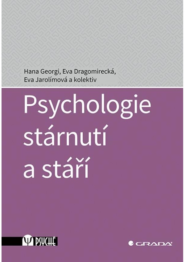 Psychologie stárnutí a stáří