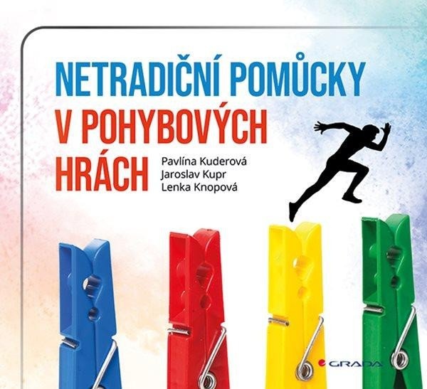 Levně Netradiční pomůcky v pohybových hrách
