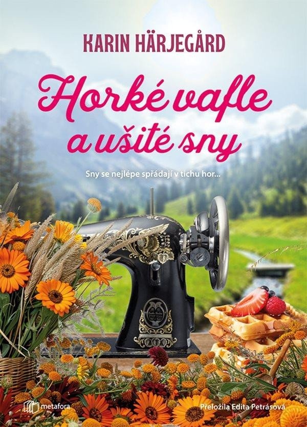 Levně Horké vafle a ušité sny