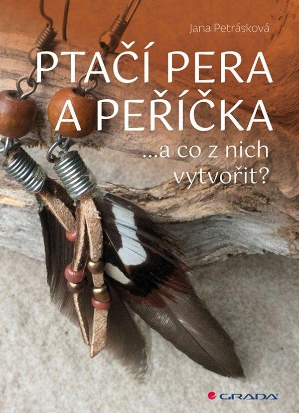 Levně Ptačí pera a peříčka ...a co z nich vytvořit
