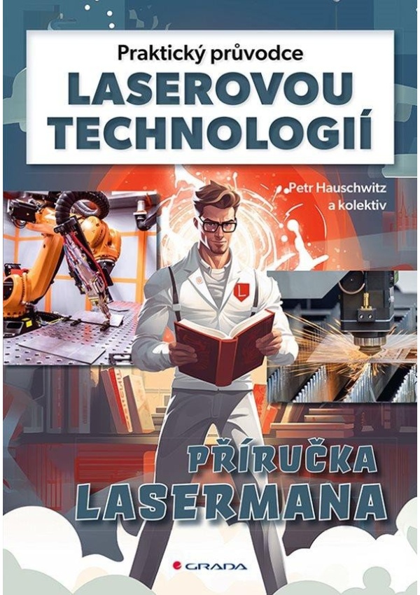 Levně Praktický průvodce laserovou technologií - Příručka Lasermana
