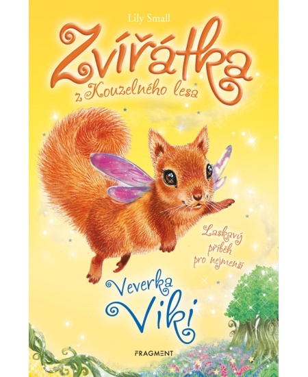 Levně Zvířátka z Kouzelného lesa – Veverka Viki