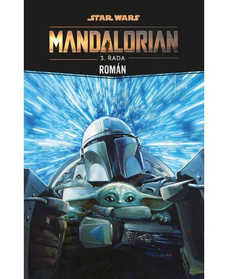 Star Wars - Mandalorian - 3. řada
