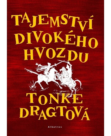 Levně Tajemství Divokého hvozdu