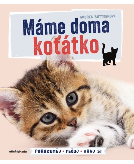 Máme doma koťátko
