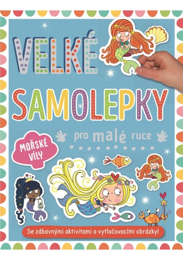 Levně Velké samolepky pro malé ruce Mořské víly