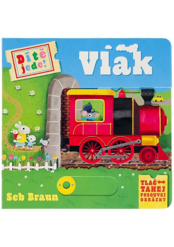 Dítě jede! Vlak