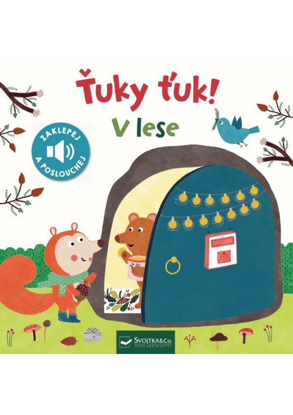 Levně Ťuky ťuk! V lese - Zaklepej a poslouchej