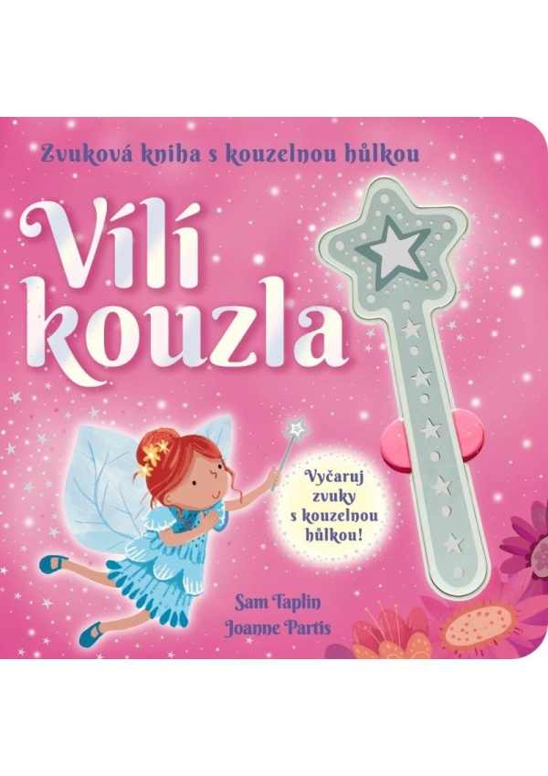 Vílí kouzla - Zvuková kniha s kouzelnou hůlkou