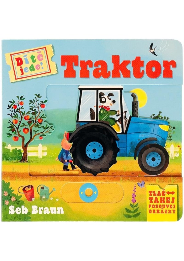 Dítě jede! Traktor