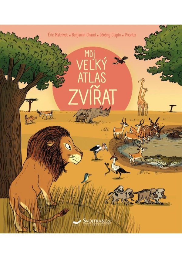 Levně Můj velký atlas zvířat