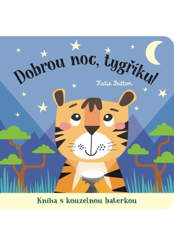 Levně Dobrou noc, tygříku! Kniha s kouzelnou baterkou