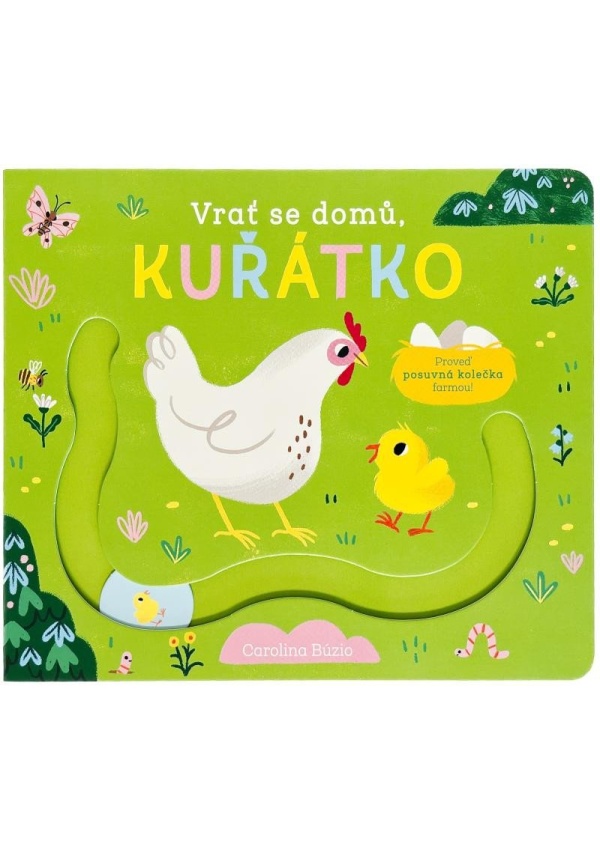 Levně Vrať se domů, kuřátko