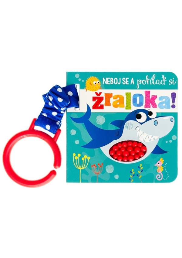 Levně Neboj se a pohlaď si žraloka!