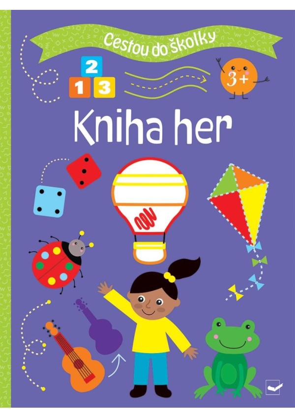 Cestou do školky Kniha her 3+