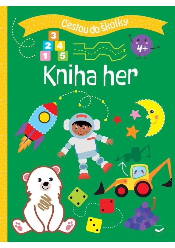 Cestou do školky Kniha her 4+