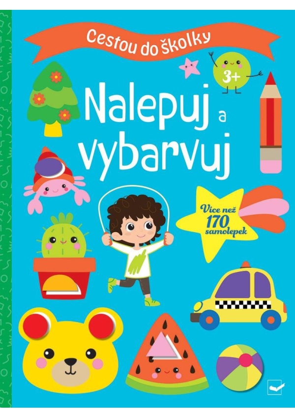 Cestou do školky Nalepuj a vybarvuj 3+
