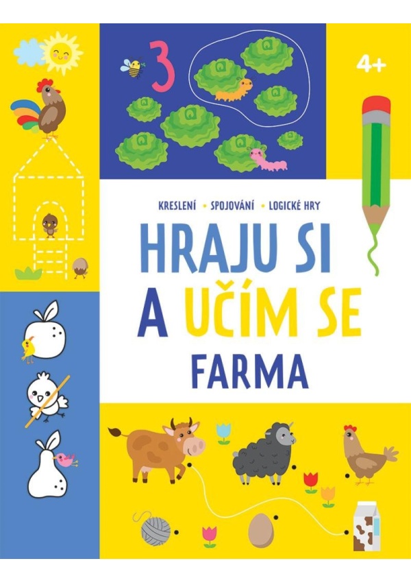 Hraju si a učím se Farma 4+