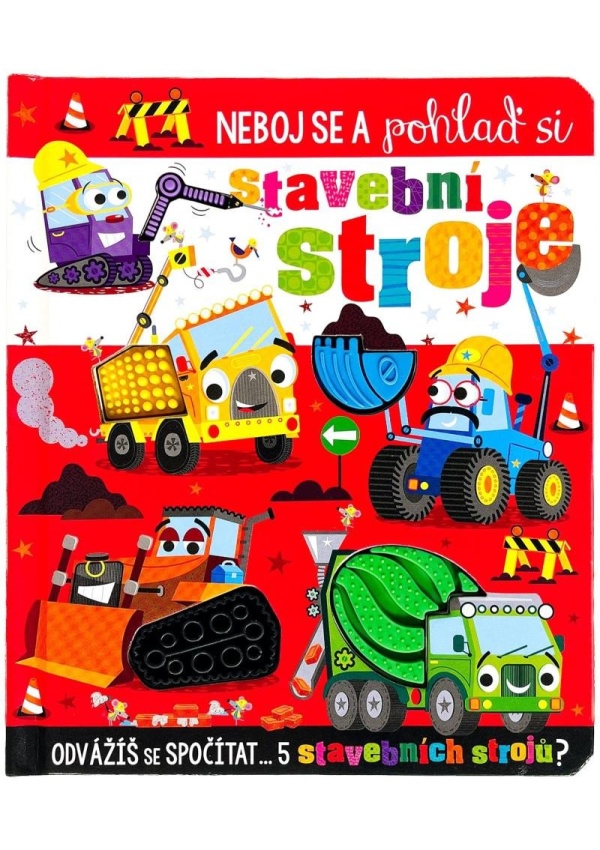 Levně Neboj se a pohlaď si stavební stroje